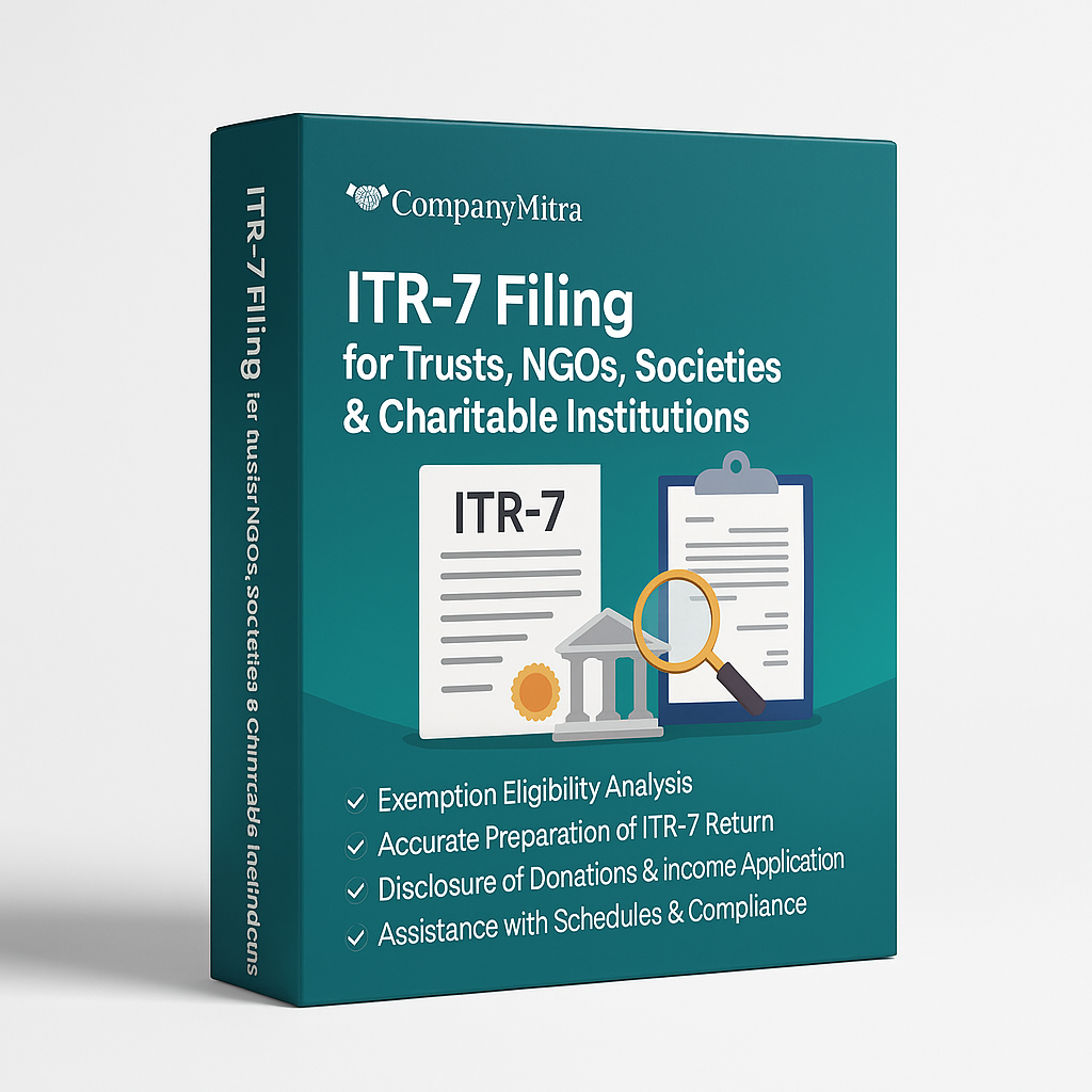 ITR-7 Filing for Trusts, NGOs, Societies & Charitable Institutions