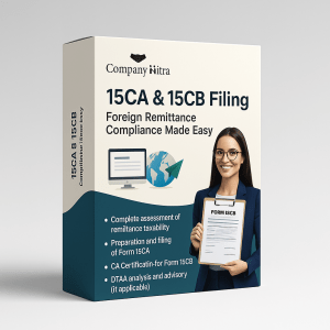 15CA & 15CB Filing – Foreign Remittance Compliance Made Easy